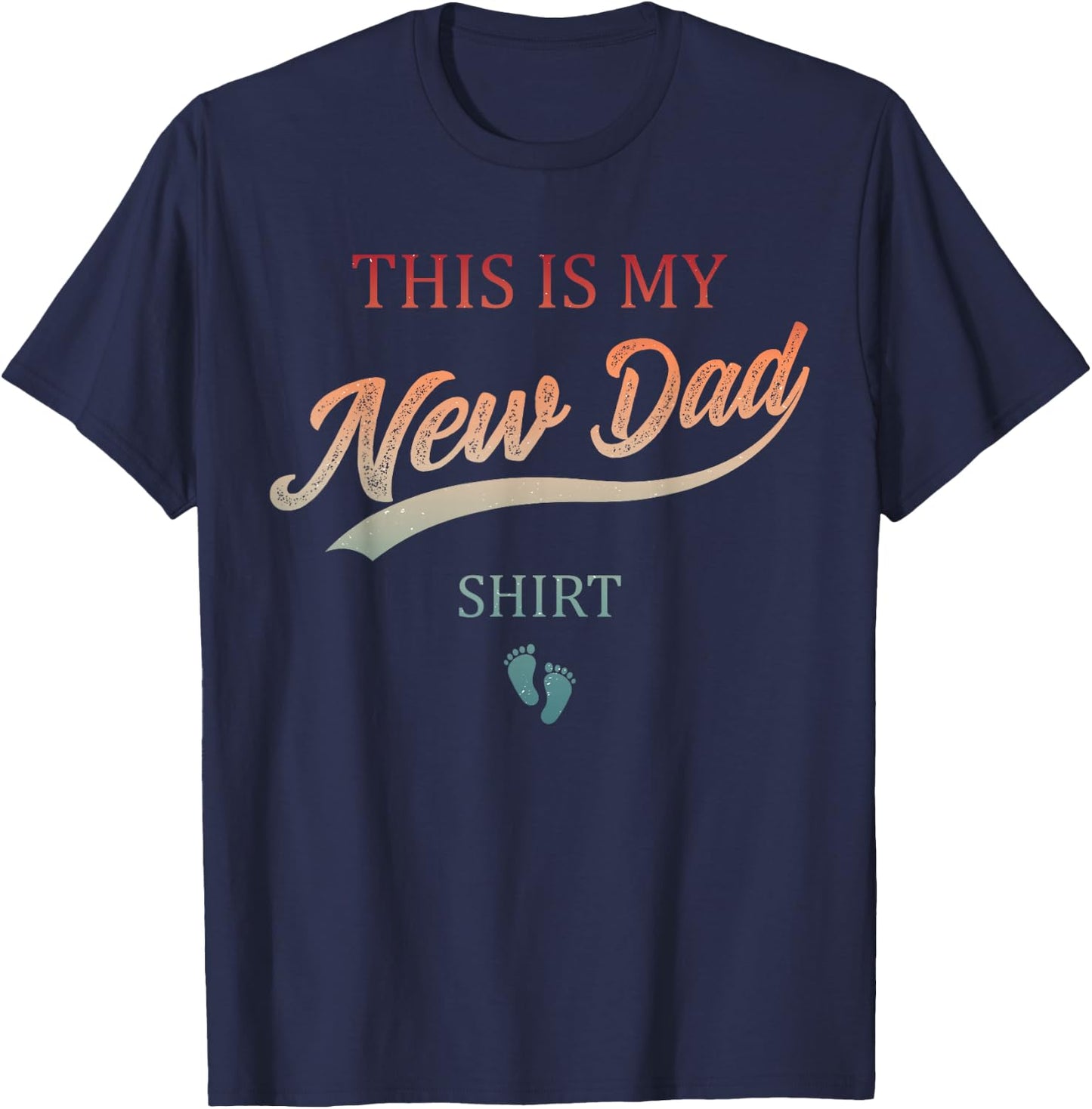 Dad Est Gag Expect Baby First Time Daddy This is My New Dad T-Shirt - T-Shirt | Navy