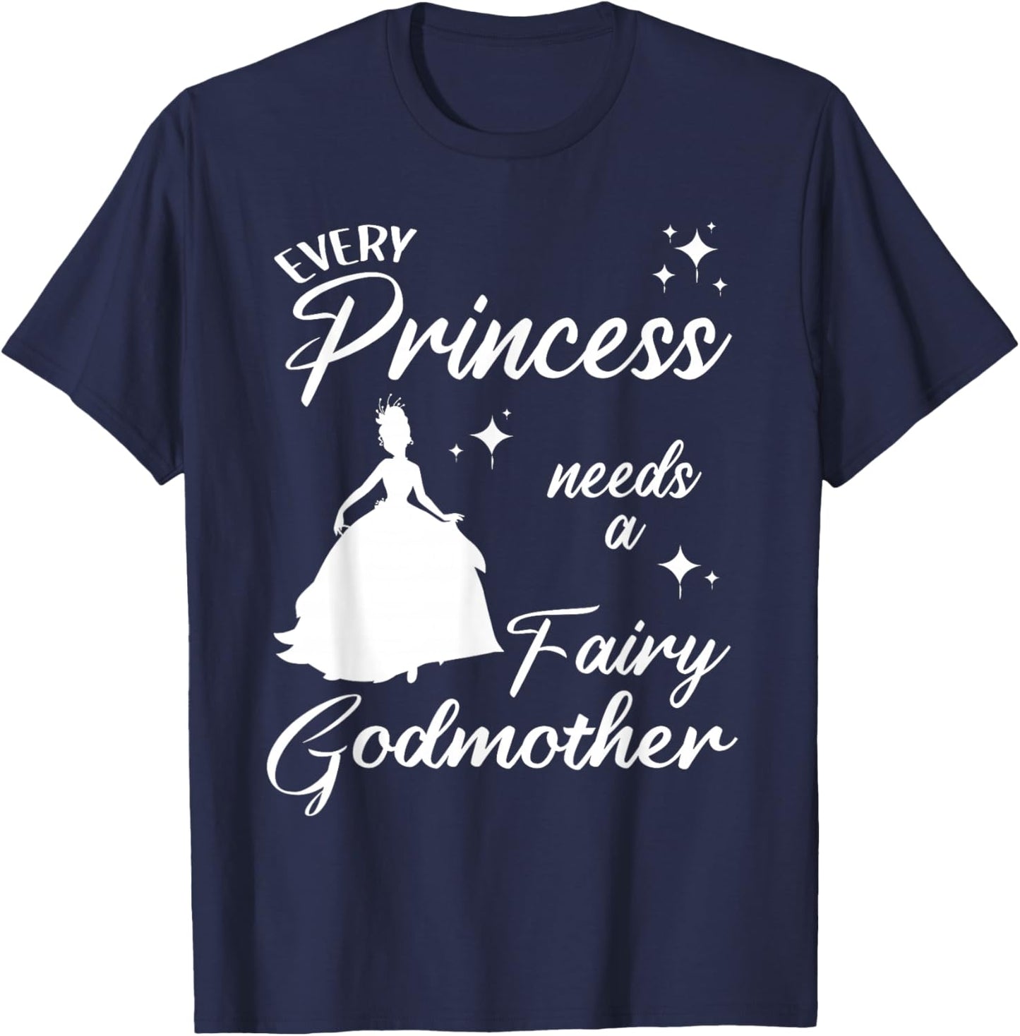 Funny Fairy Godmother Gift Cool Princess Godmother T-Shirt - T-Shirt | Navy