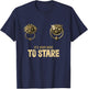 It's Very Rude to Stare Labyrinth Door Knocker T-Shirt - T-Shirt | Navy