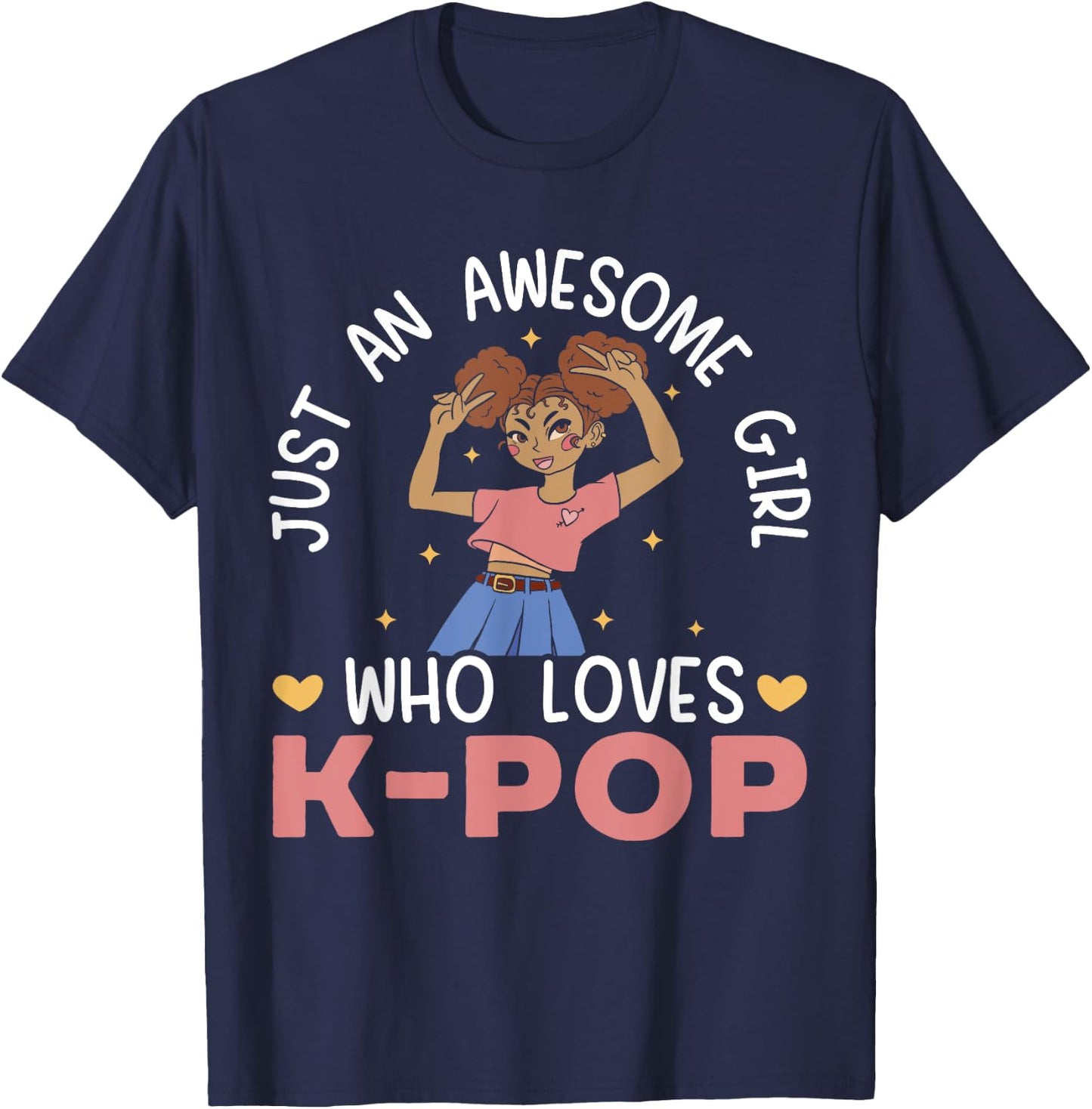 Just An Awesome Girl Who Loves K-Pop Korean Pop Music T-Shirt - T-Shirt | Navy