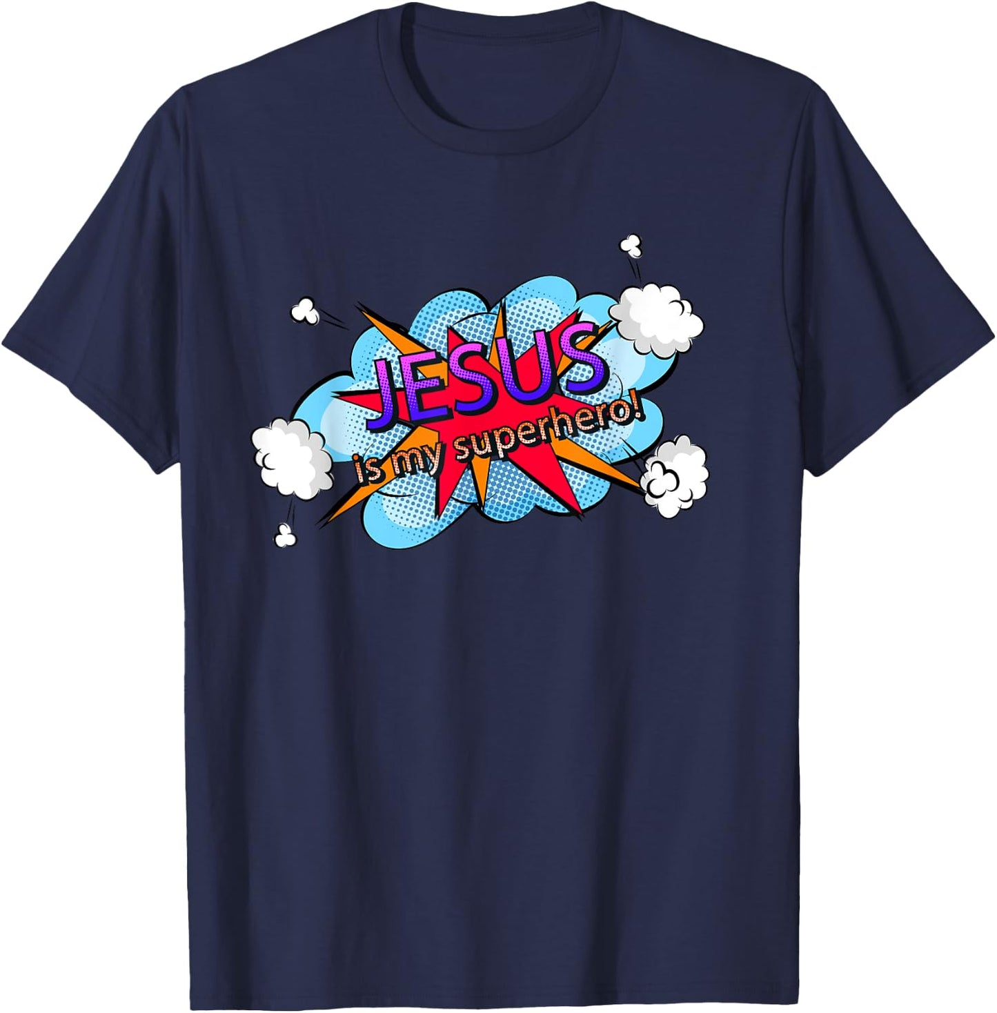Jesus Is My Superhero Cute Powerful Christian Gift Comic T-Shirt - T-Shirt | Navy