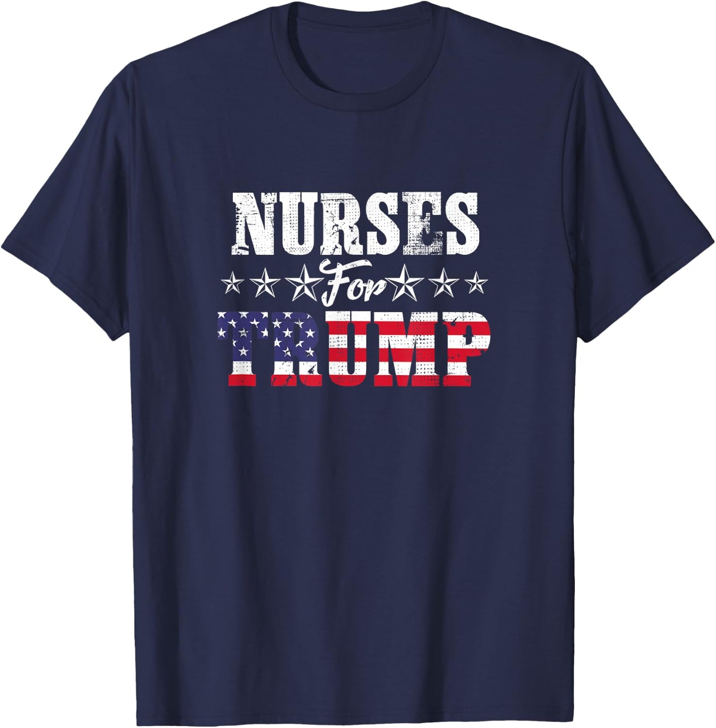 Nurses For Trump Shirt RN LPN CNA Nursing Student T-Shirt - T-Shirt | Navy