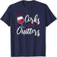 Fun Wine Lover Quote I Corks Are For Quitters T-Shirt - T-Shirt | Navy