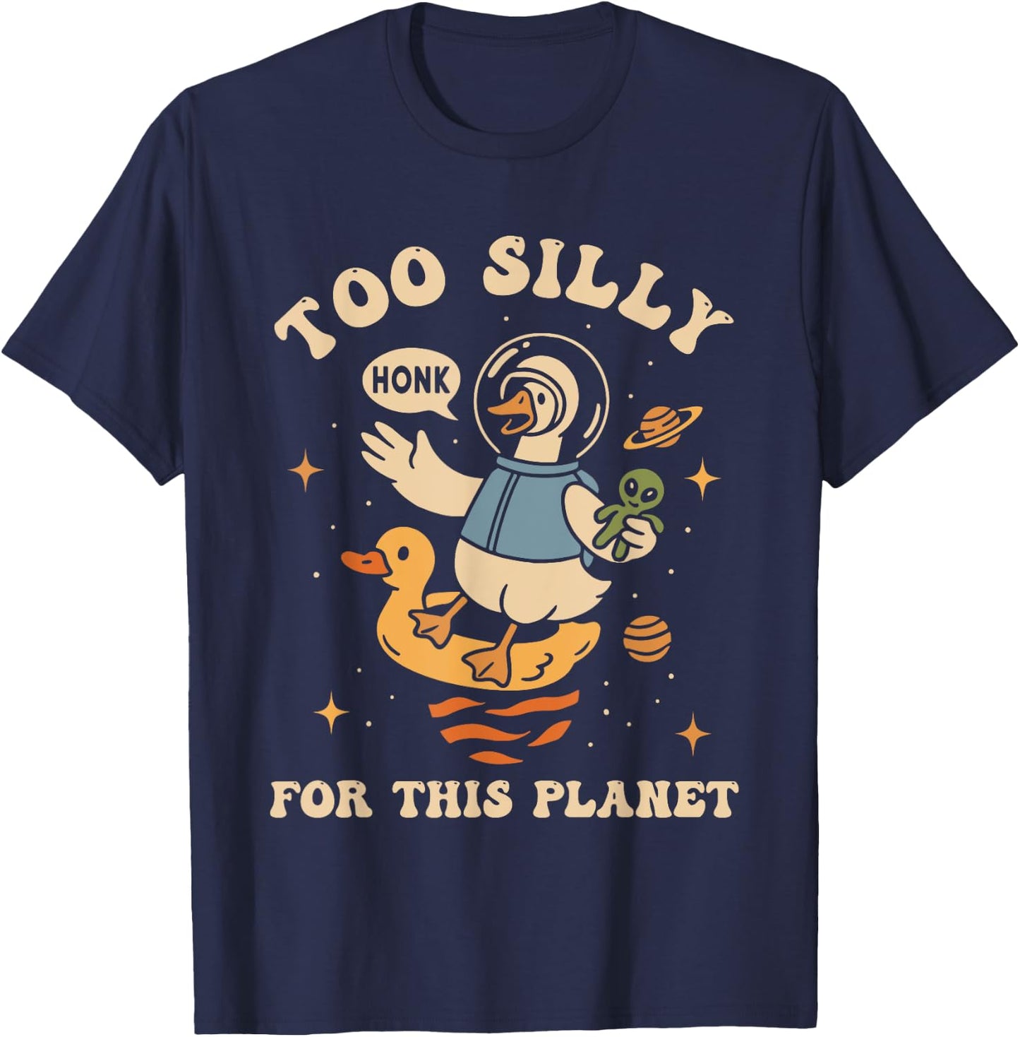 Too Silly For This Planet T-Shirt - T-Shirt | Navy