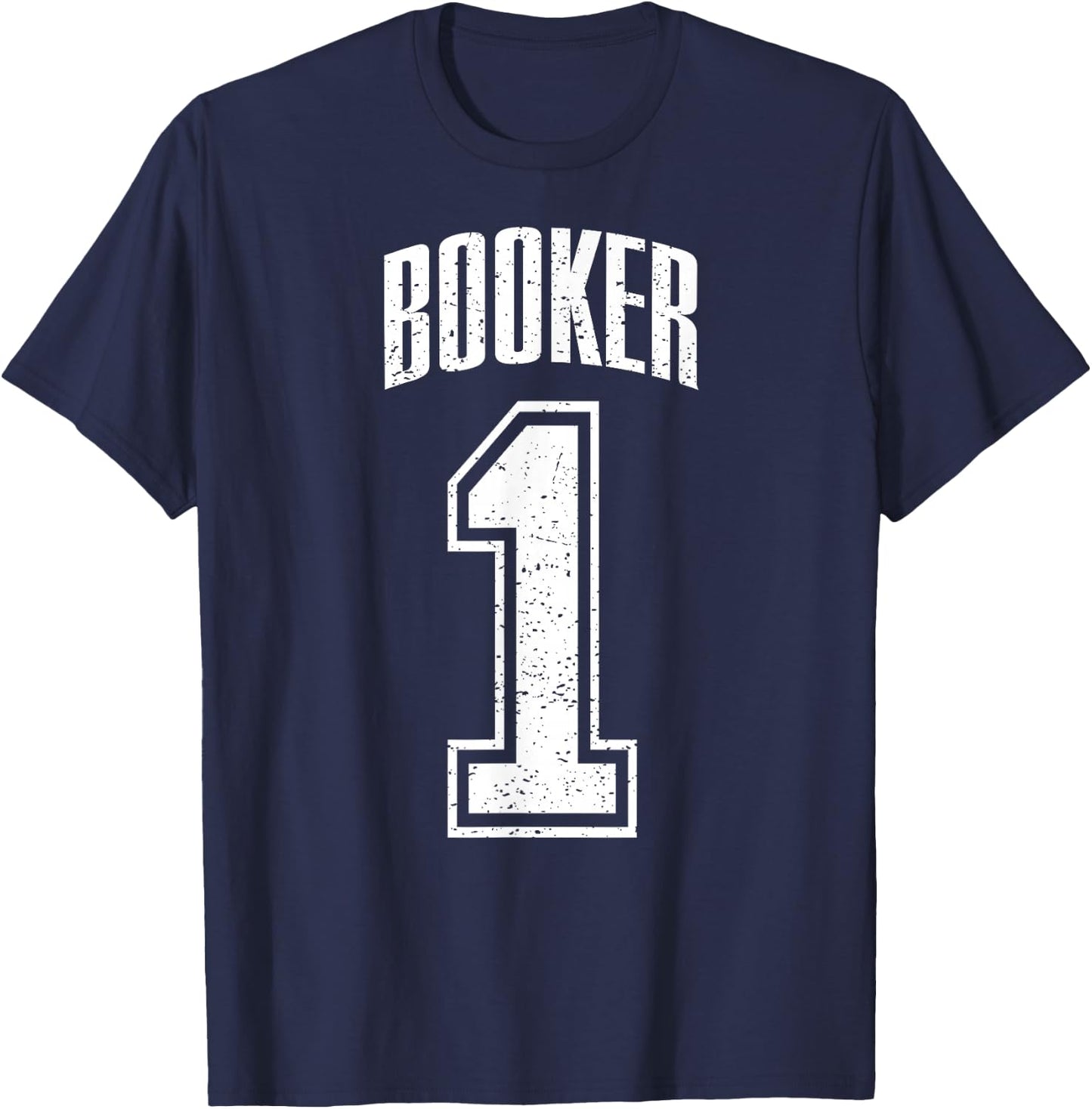 Booker Supporter Number 1 Greatest Fan T-Shirt - T-Shirt | Navy