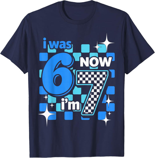 I was 6 Now I’m 7 Funny Birthday Girl Kids Seven Years Old T-Shirt - T-Shirt | Navy