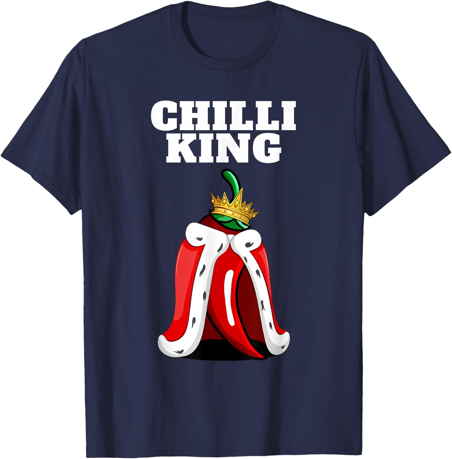 Chili King Mexican Food Humour Lovers Boys Spicy Pepper T-Shirt - T-Shirt | Navy
