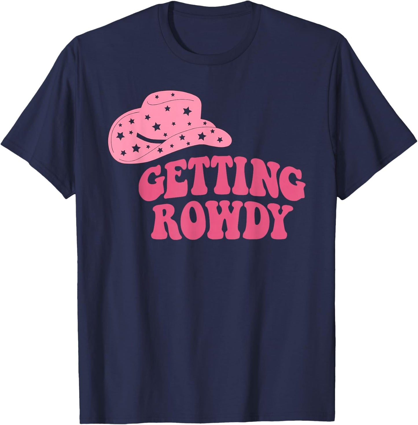 Getting Rowdy Western Getting Hitched Bachelorette Matching T-Shirt - T-Shirt | Navy