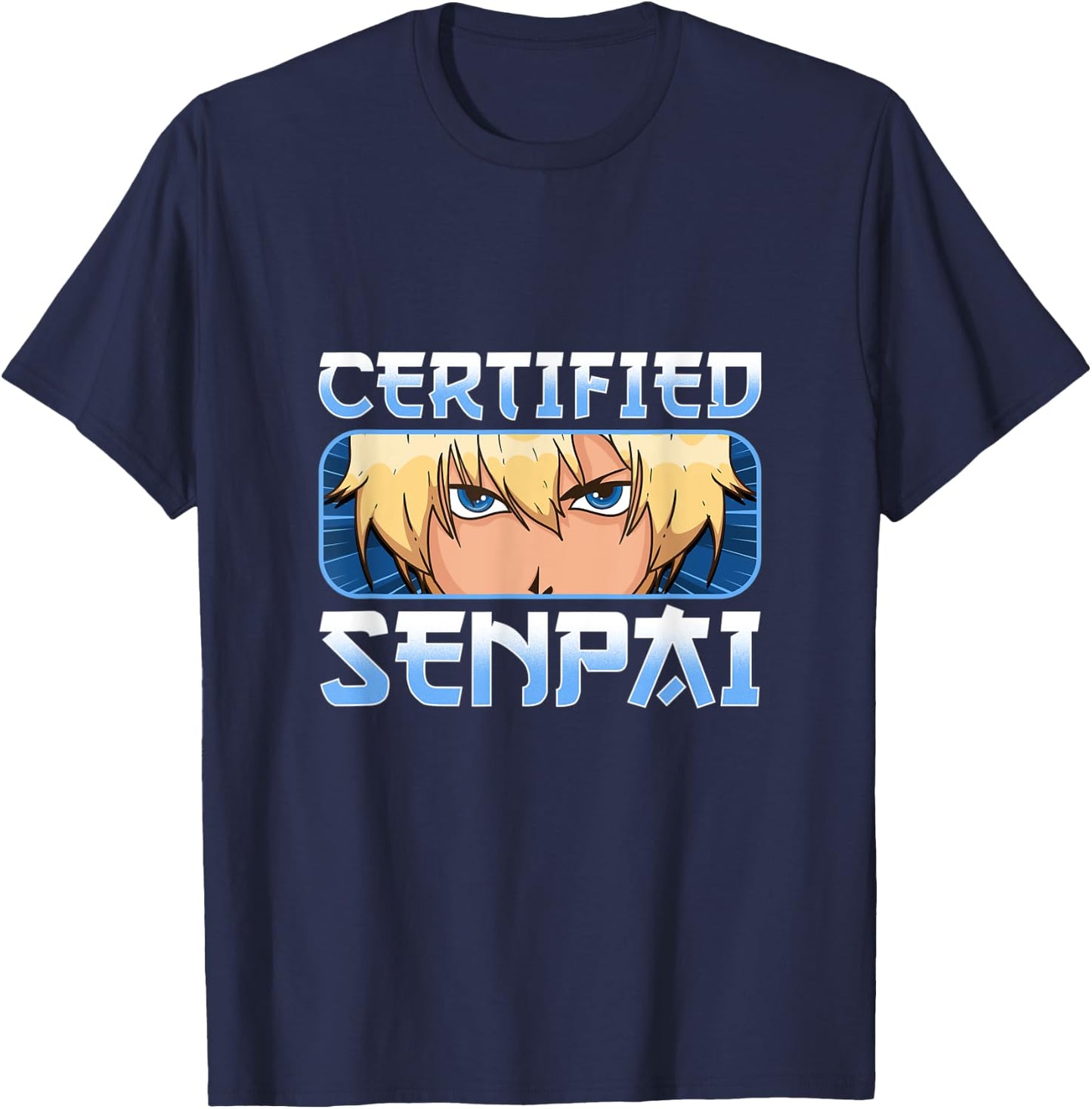 Funny Anime Merch for Teen Boys and Weebs - Certified Senpai T-Shirt - T-Shirt | Navy