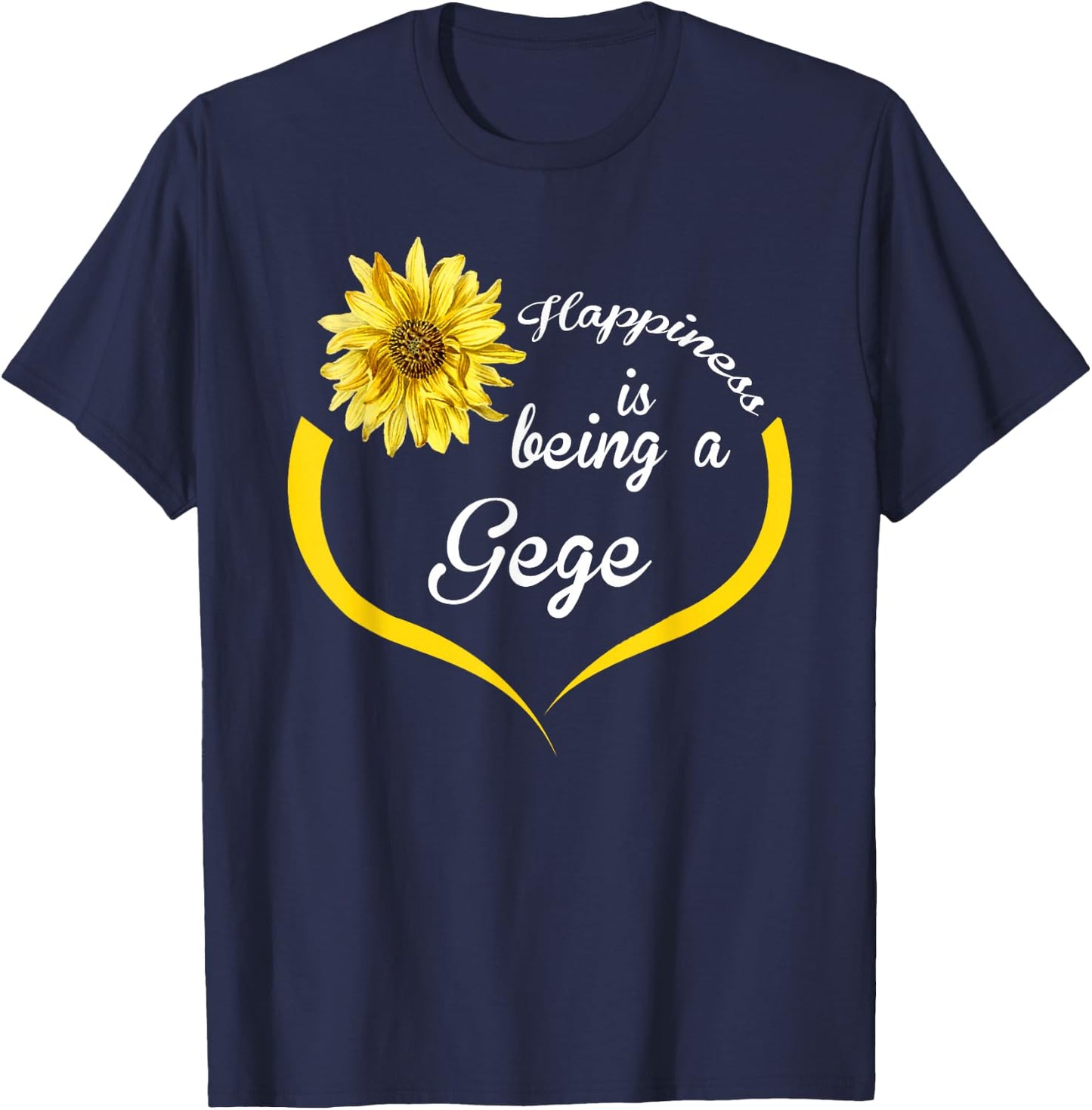 Gege Gift: Happiness Is Being A Gege T-Shirt - T-Shirt | Navy