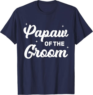 Papaw of The Groom Funny Wedding Marriage Groom Papaw T-Shirt - T-Shirt | Navy