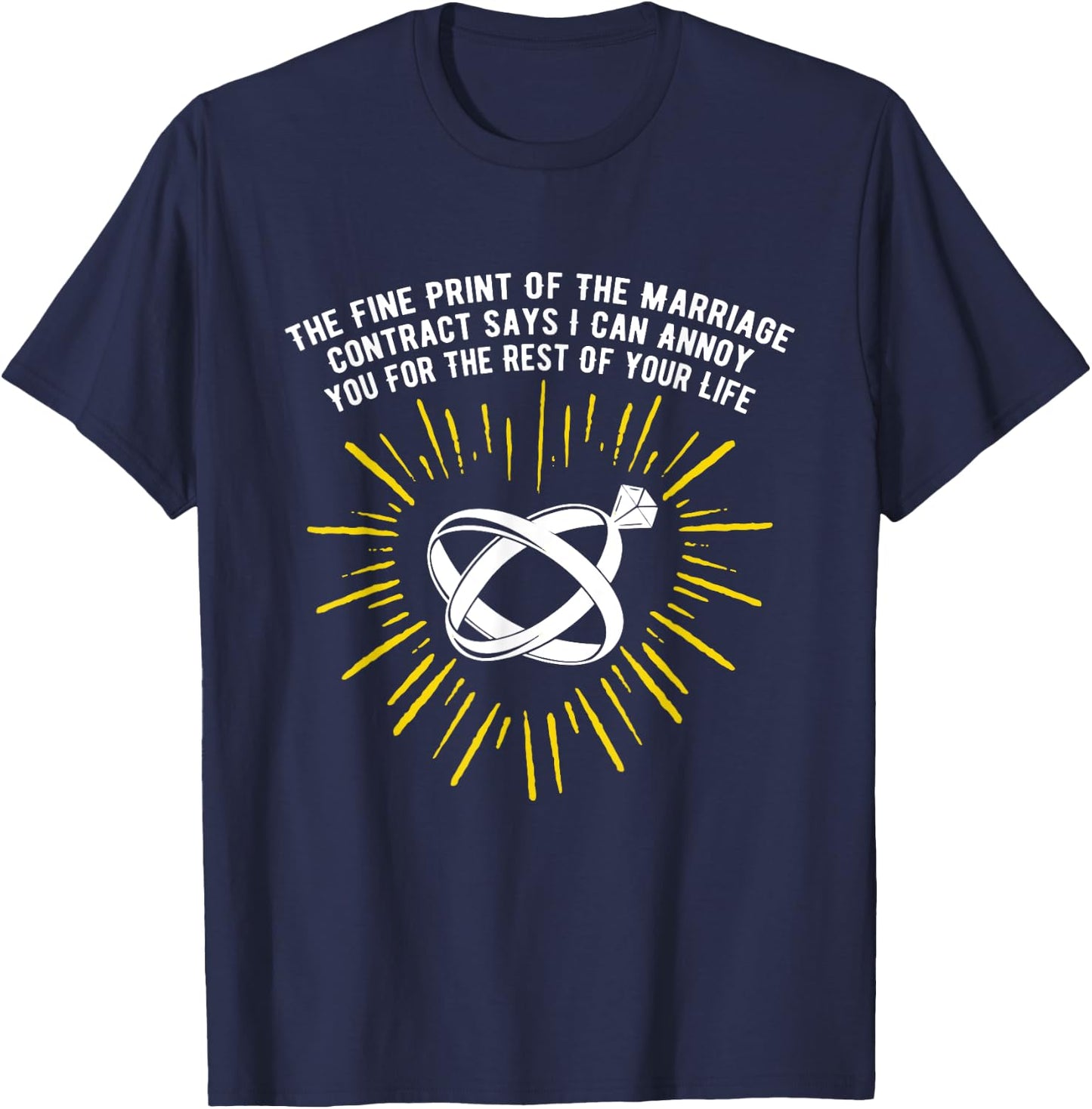 Print of the Marriage Contract Wedding Funny T-Shirt - T-Shirt | Navy