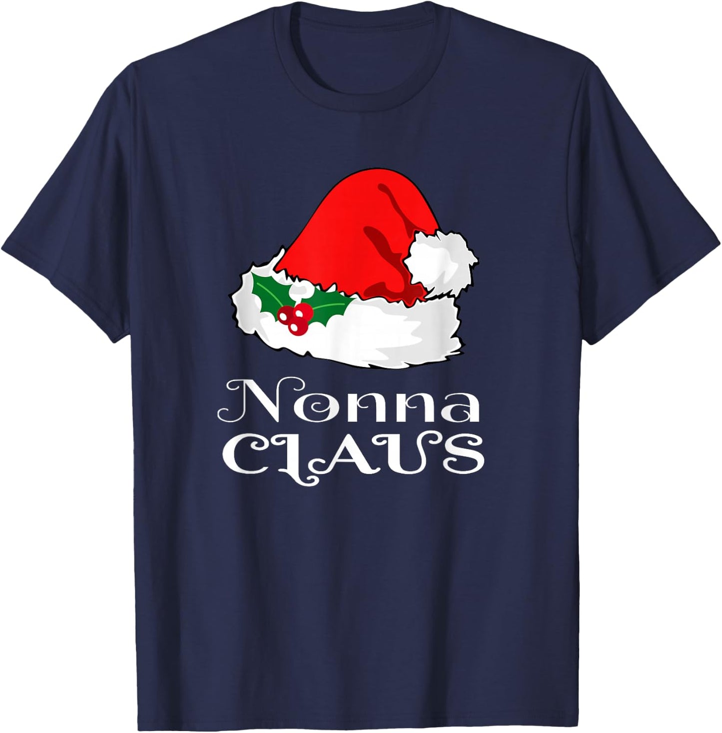 Christmas Nonna Claus Matching Pajama Santa Hat X-mas T-Shirt - T-Shirt | Navy