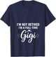 Women's I'm Not Retired, I'm A Full-time Gigi Retirement Funny Gigi V-Neck T-Shirt - T-Shirt | Navy