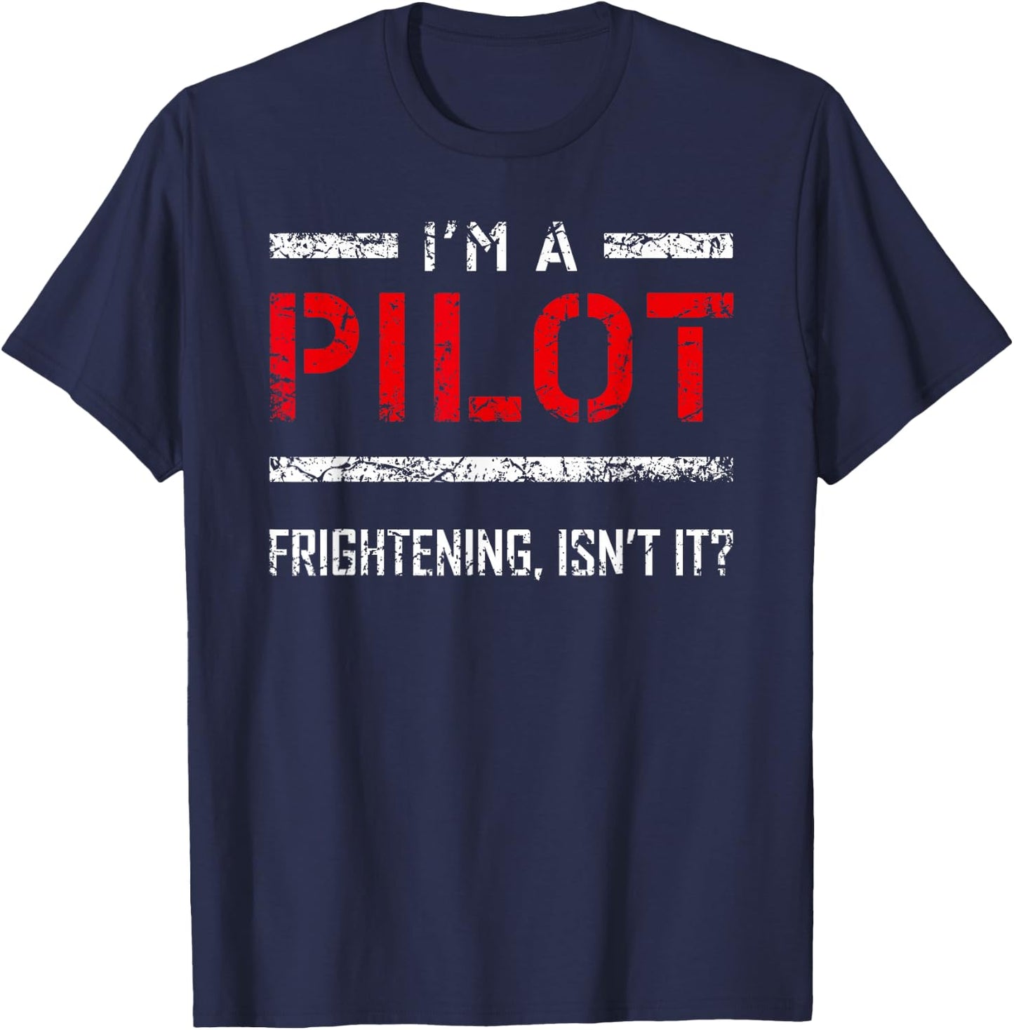 Airplane Pilot Humor Saying Flying Pilots Aviation Pilot T-Shirt - T-Shirt | Navy