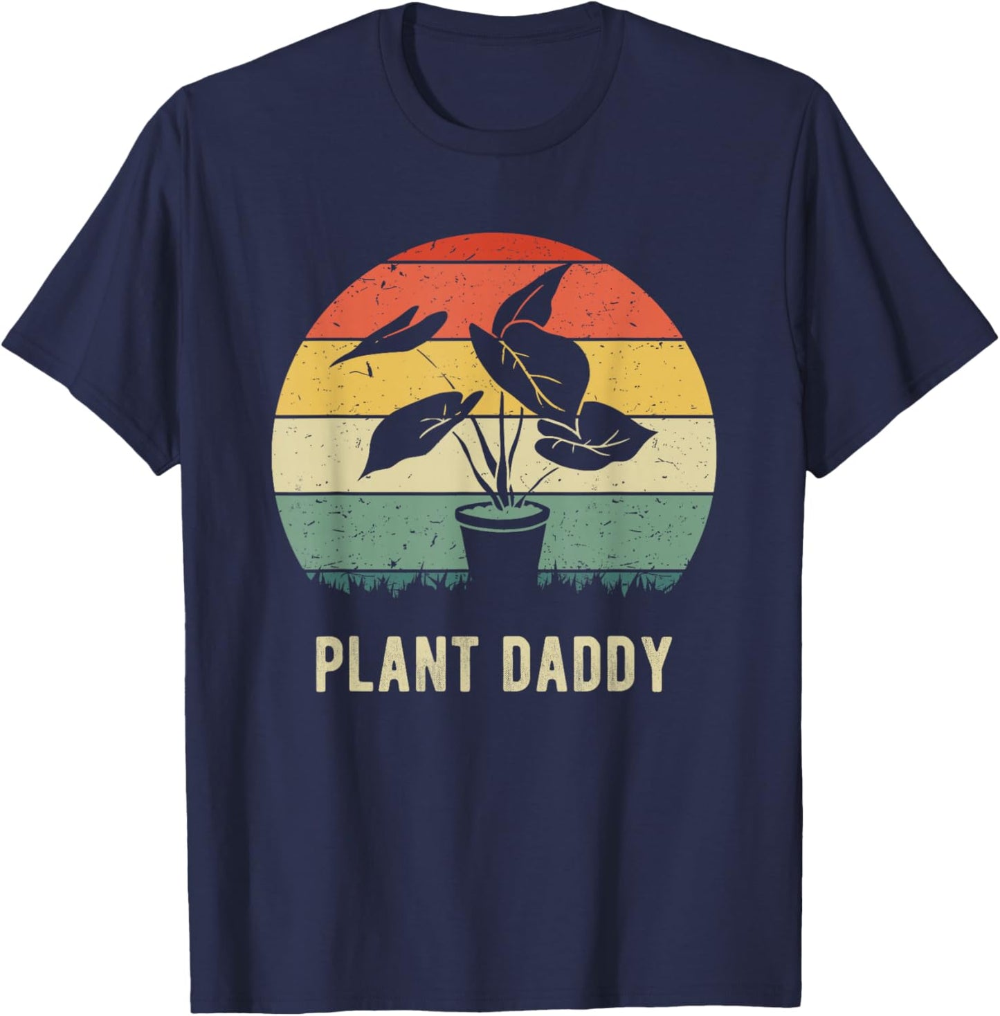 Plant Daddy Nature Botanical Gardener Plant Dad Gardening T-Shirt - T-Shirt | Navy