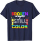 Broken Crayons Still Color Mental Health Awareness T-Shirt - T-Shirt | Navy