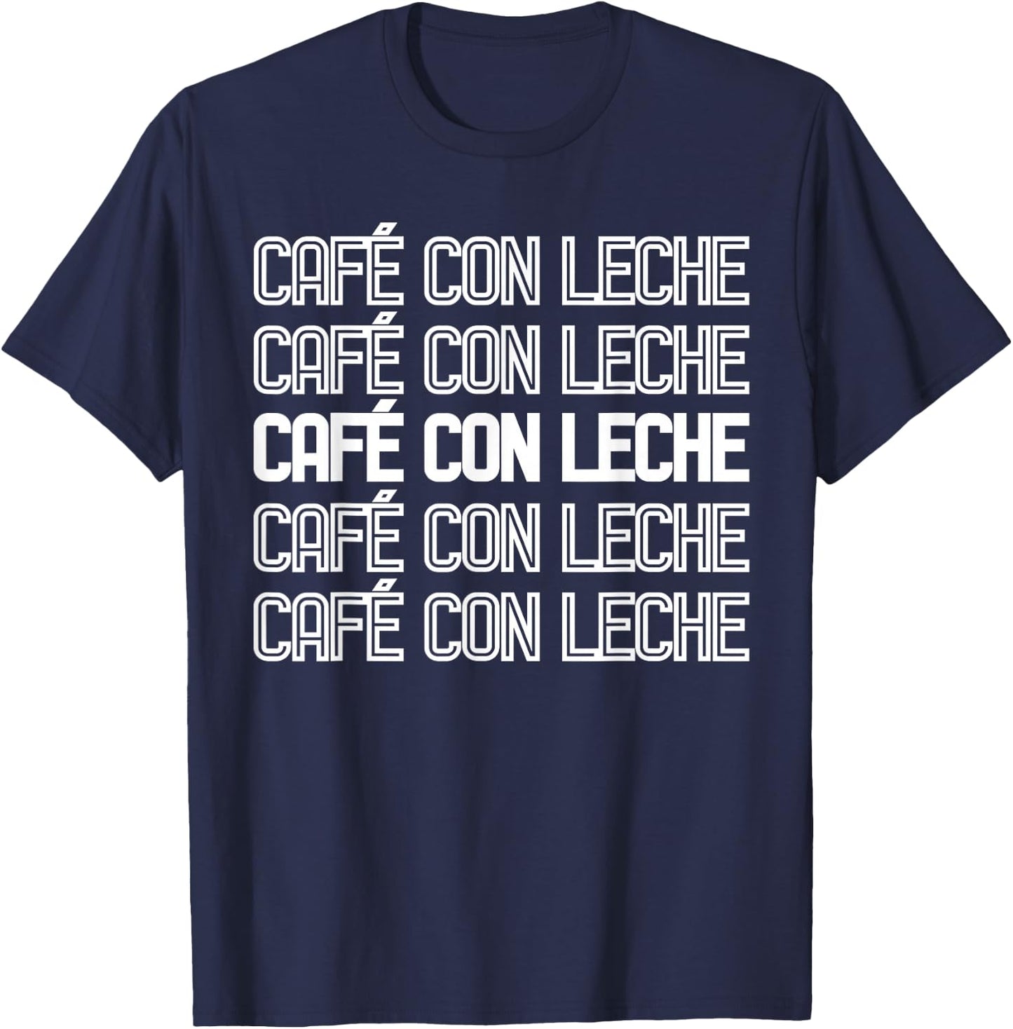 Spanish Funny Coffee Drinker Cafe con Leche Gift T-Shirt - T-Shirt | Navy