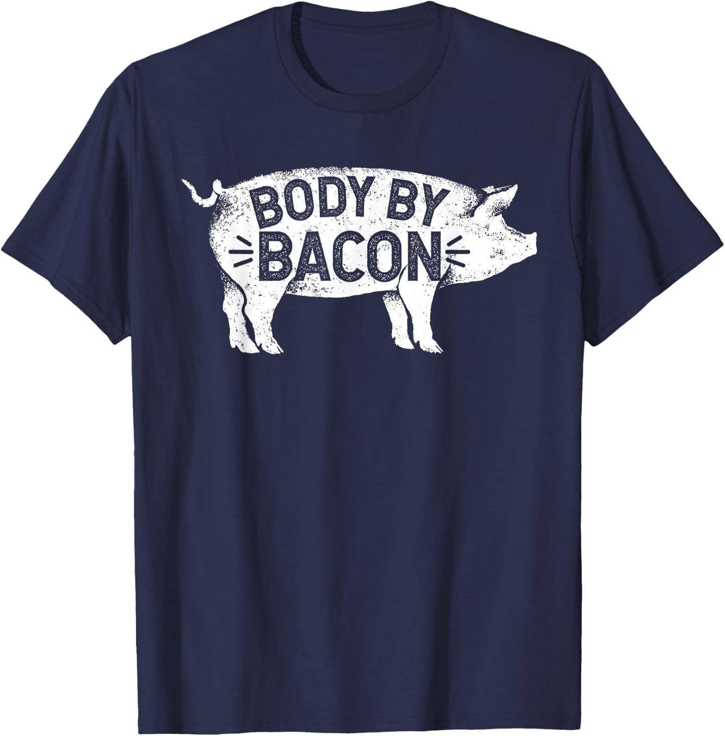 Body by Bacon for Low Carb High Fat Ketogenic Diet T-Shirt - T-Shirt | Navy