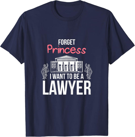 I Want to be a Lawyer Funny Law School Gifts for Students T-Shirt - T-Shirt | Navy