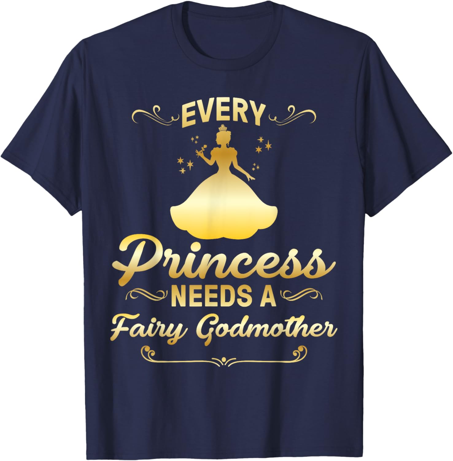 Funny Fairy Godmother Gift Cool Princess Godmother T-Shirt - T-Shirt | Navy
