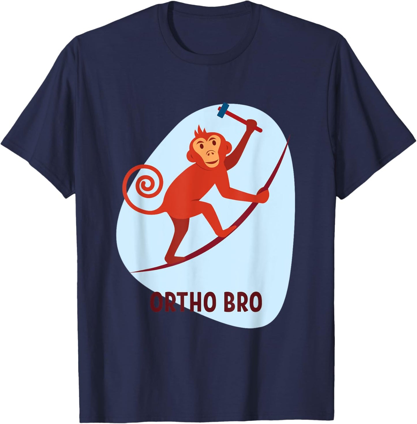 Orthopedic Surgeon Ortho Bro Orthopedics Medicine Student T-Shirt - T-Shirt | Navy