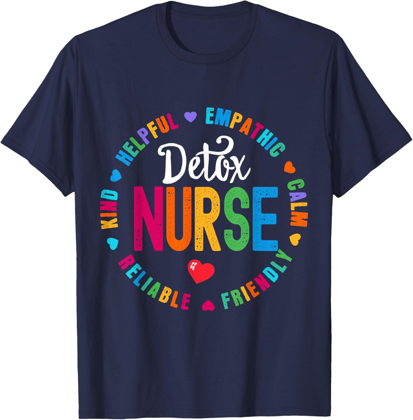 Detox Nurse Squad Appreciation Week Thank you T-Shirt - T-Shirt | Navy