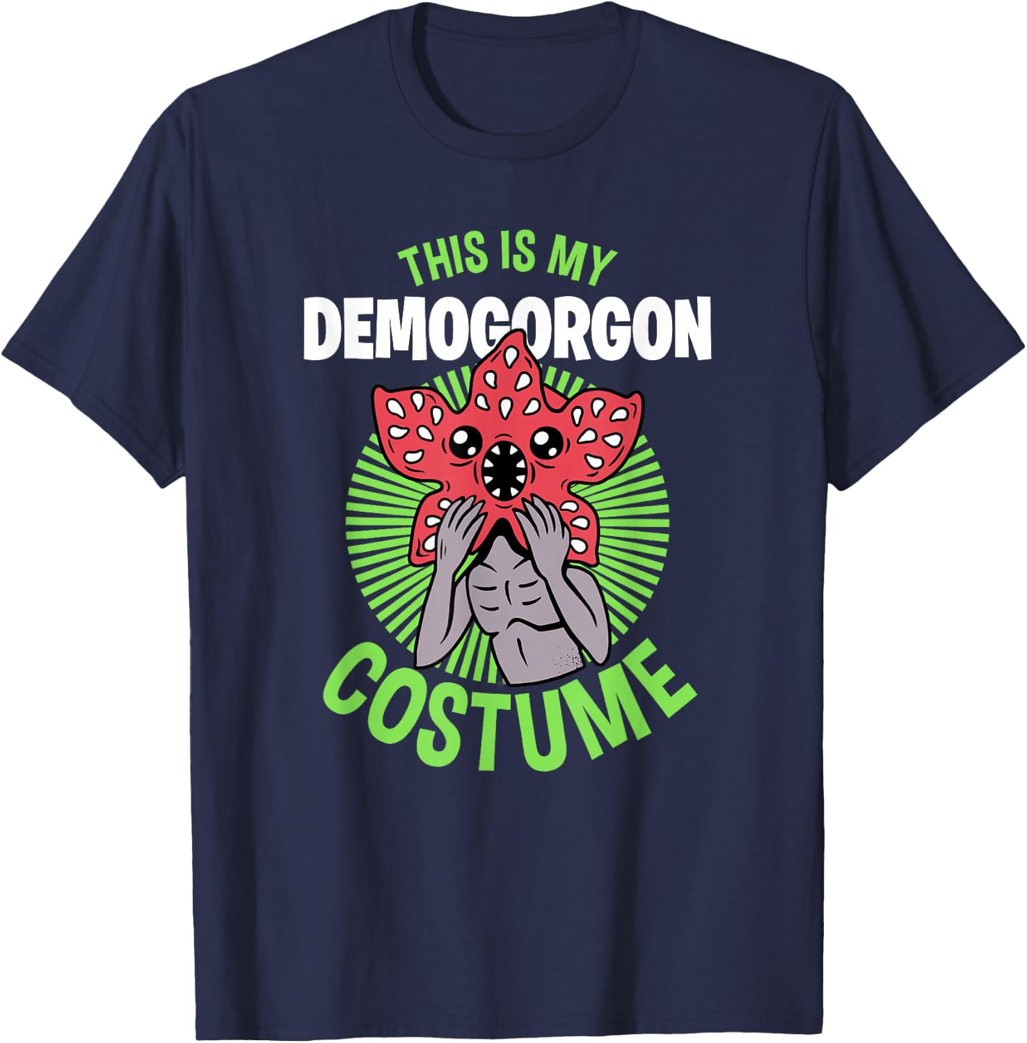 Stranger Things Halloween This is My Demogorgon Costume T-Shirt - T-Shirt | Navy
