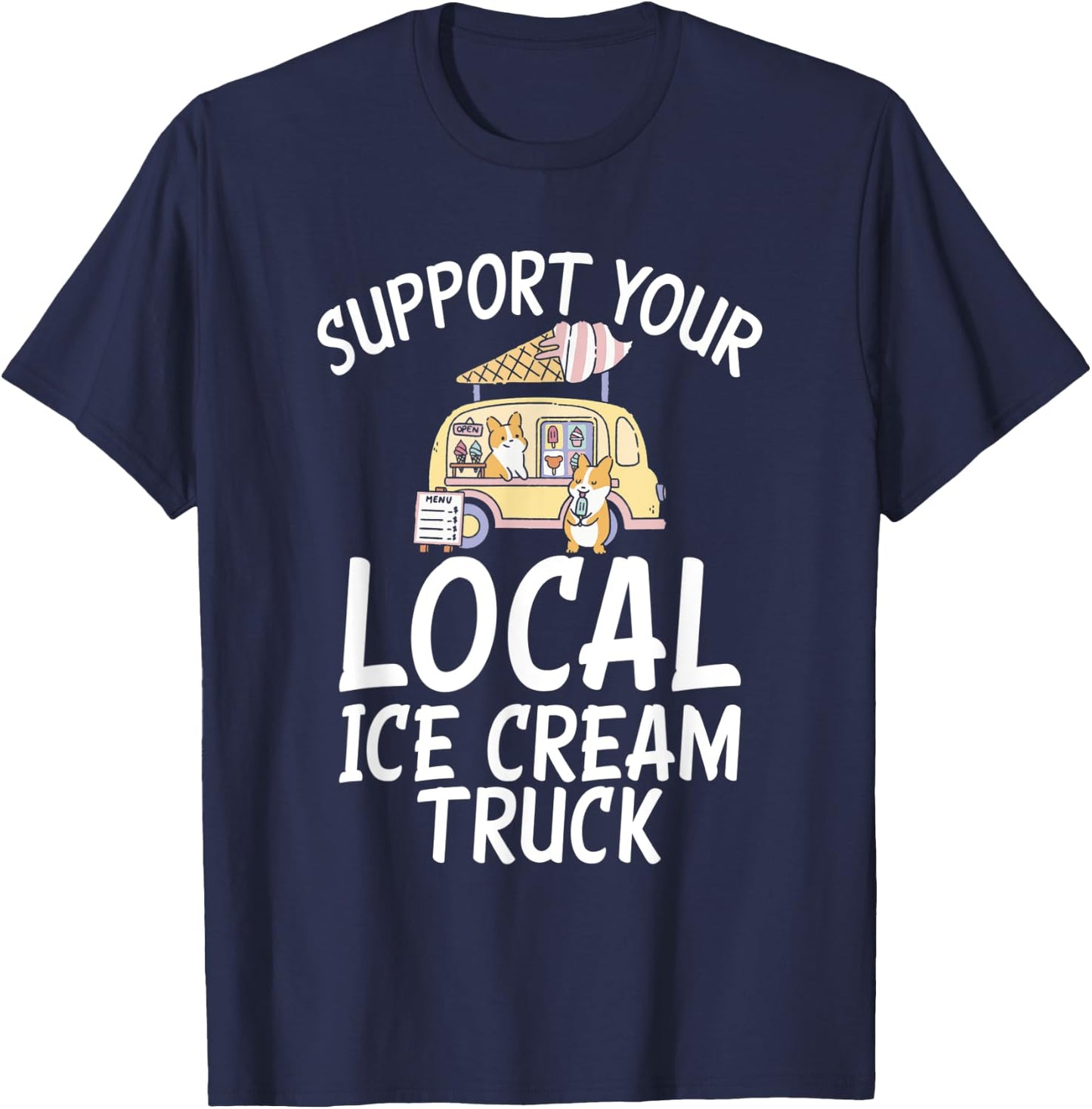 Support your local Ice Cream Truck Women T-Shirt - T-Shirt | Navy
