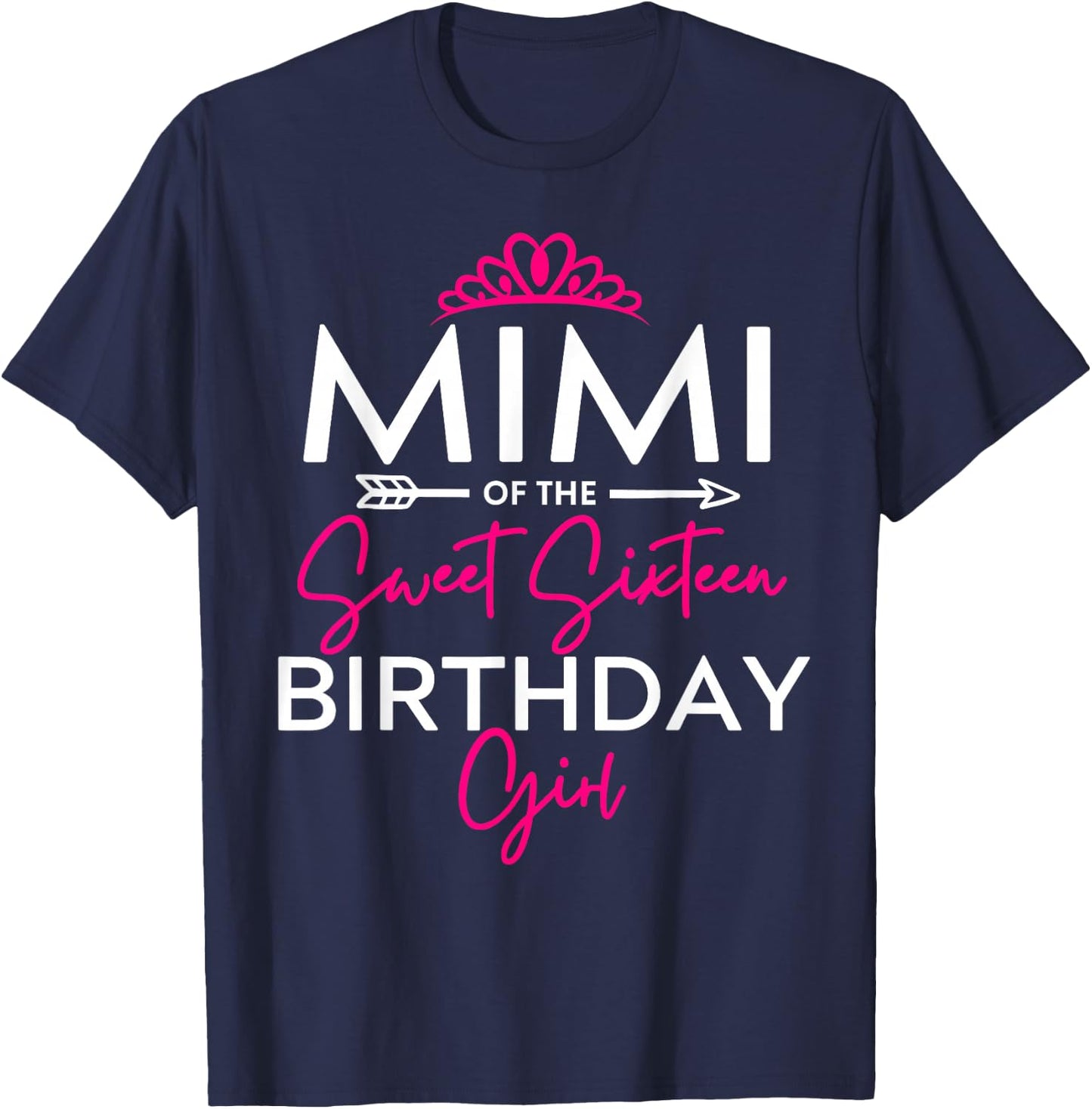 Mimi of the Sweet Sixteen Birthday Girl Teen Bday Party T-Shirt - T-Shirt | Navy
