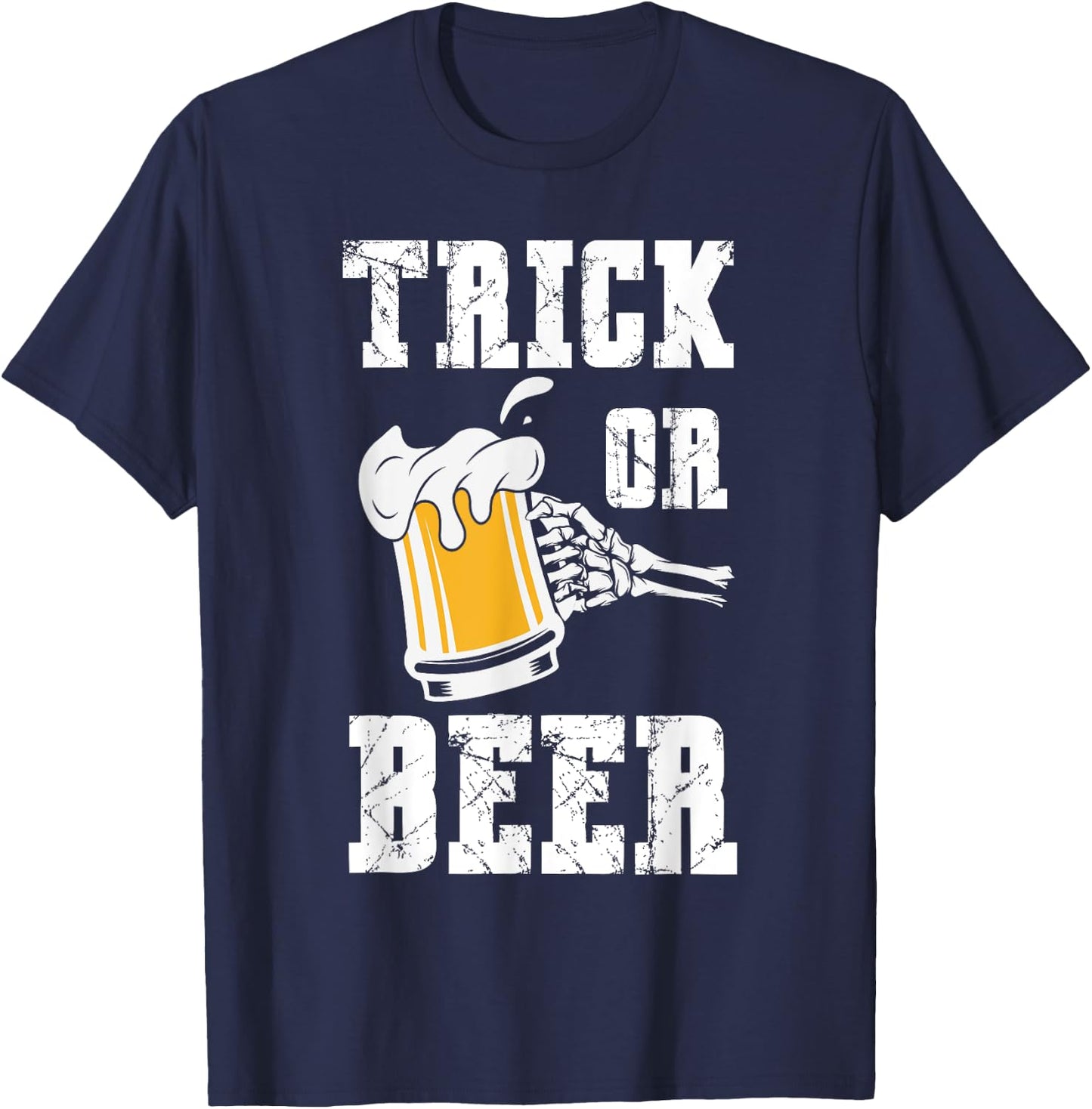 Trick or Beer Funny Party Halloween T-Shirt - T-Shirt | Navy