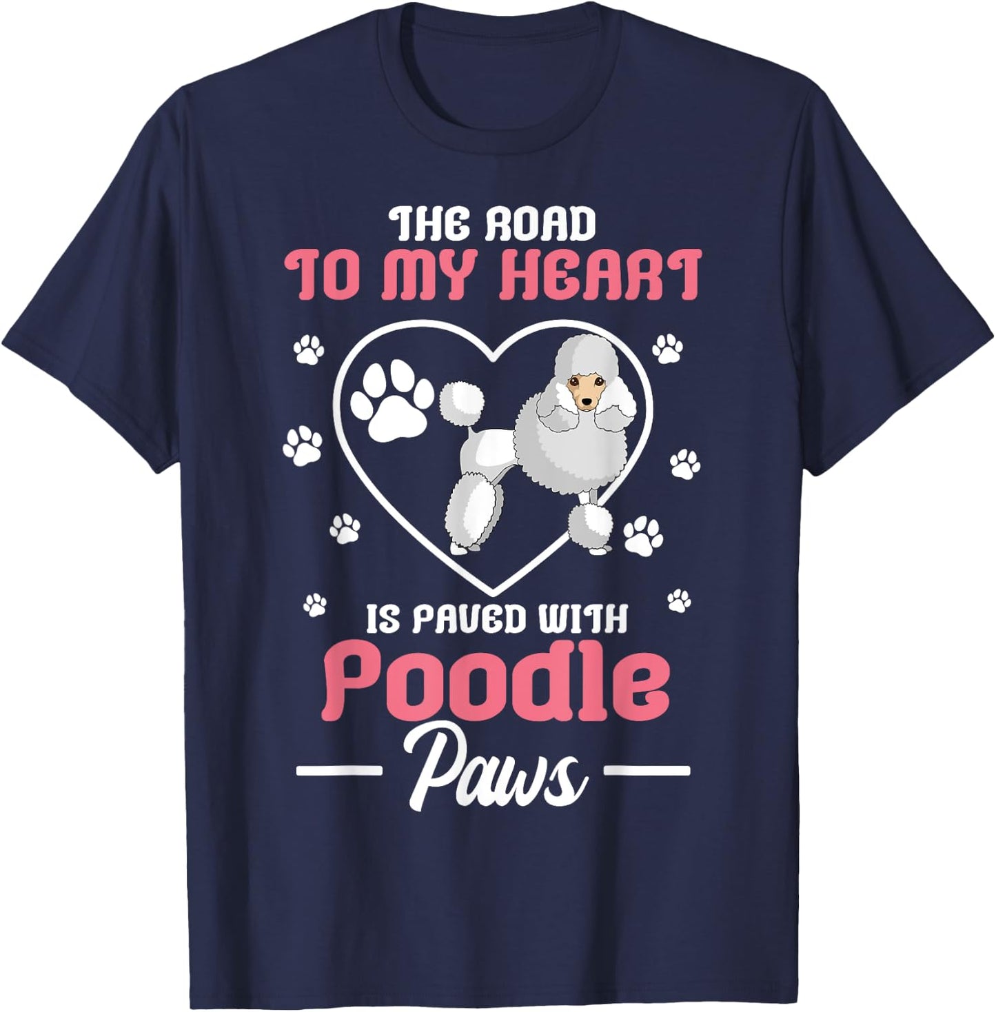 Poodle Paw Dog Owner Breeders Pet Water Retriever Lover T-Shirt - T-Shirt | Navy