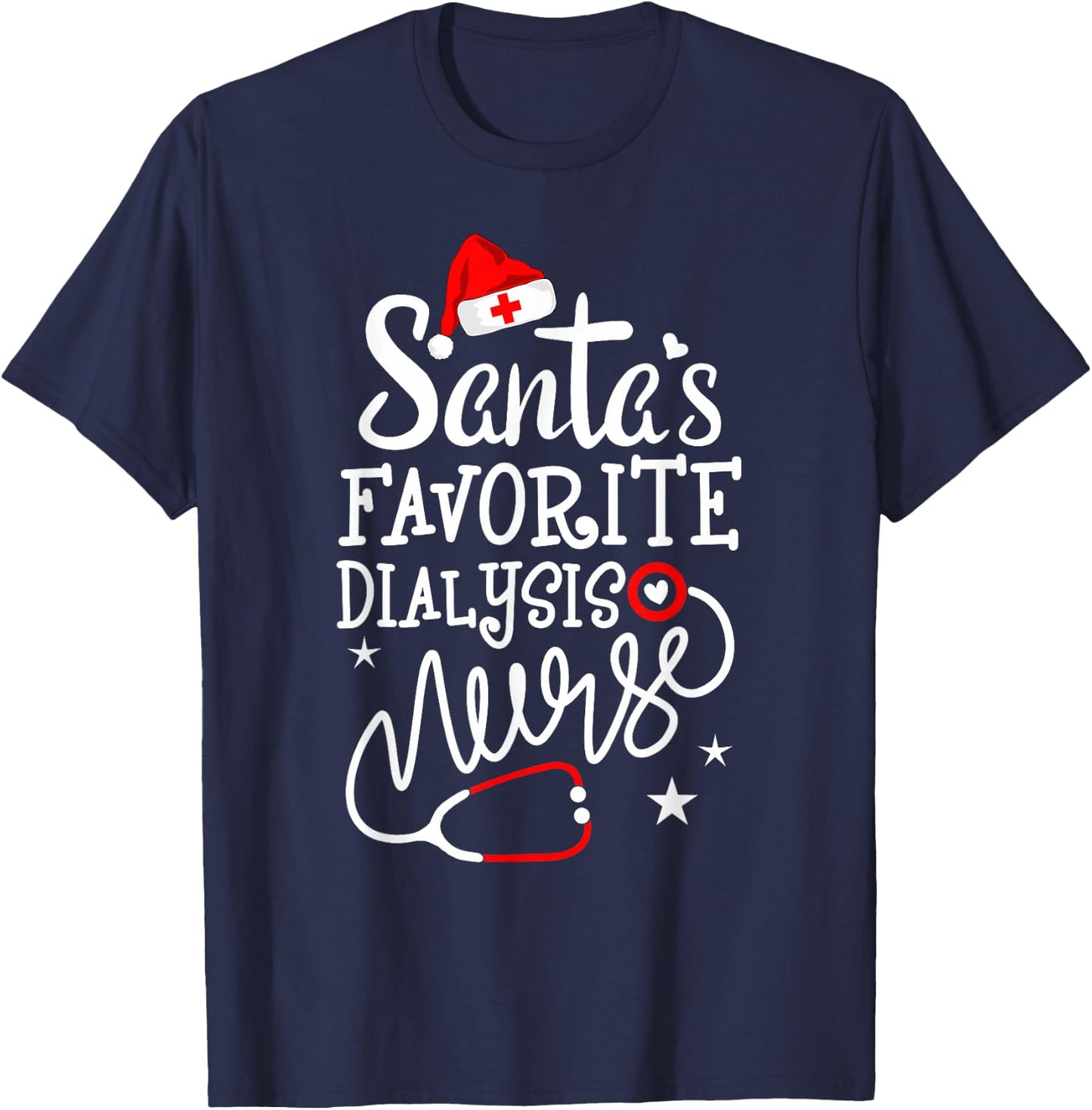 Santa's Favorite Dialysis Nurse Christmas Nephrology Nursing T-Shirt - T-Shirt | Navy