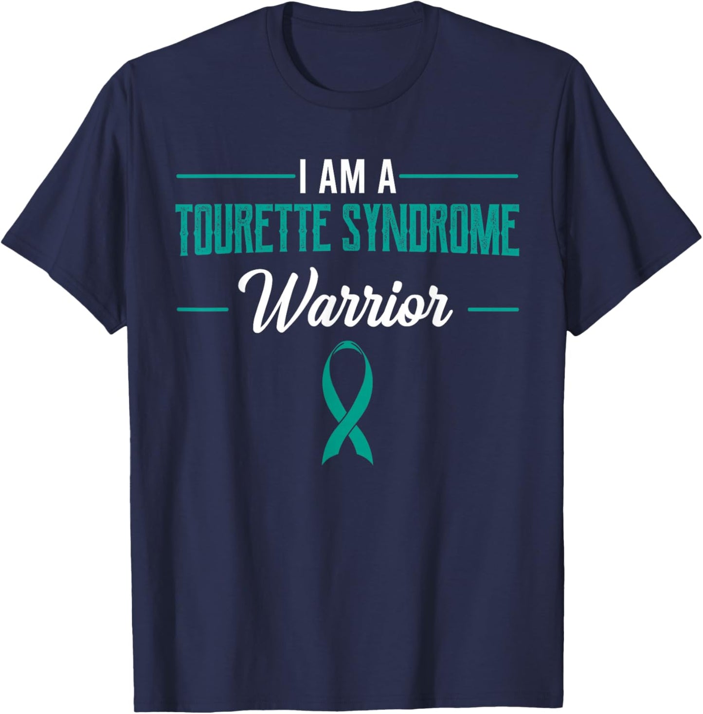Tourette Syndrome Warrior Teal Ribbon Coprolalia Gift T-Shirt - T-Shirt | Navy