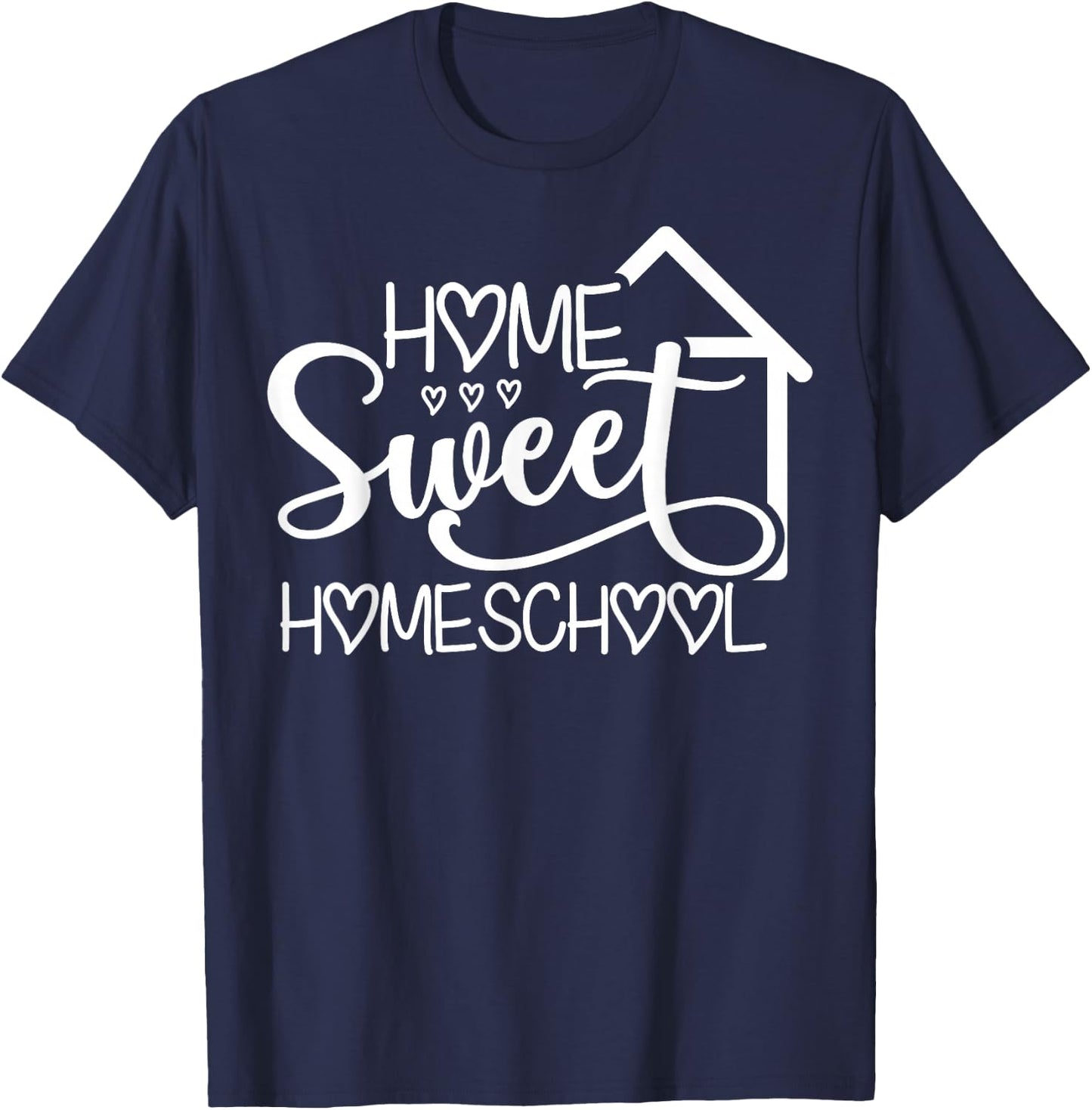 Home Sweet Homeschool Funny Learning At Home T-Shirt - T-Shirt | Navy