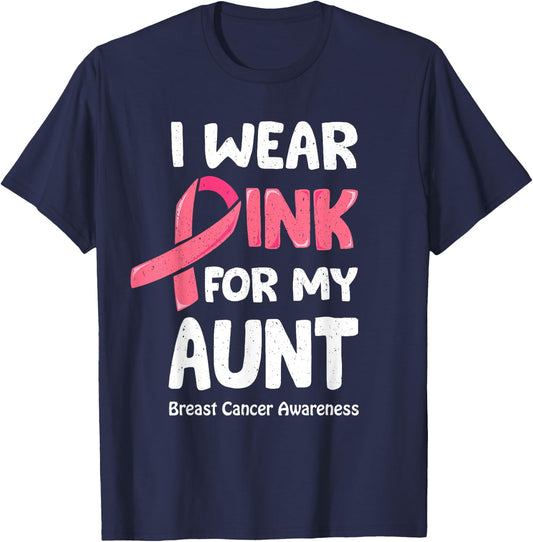 I Wear Pink For My Aunt Shirt, Breast Cancer Aunt T-Shirt - T-Shirt | Navy