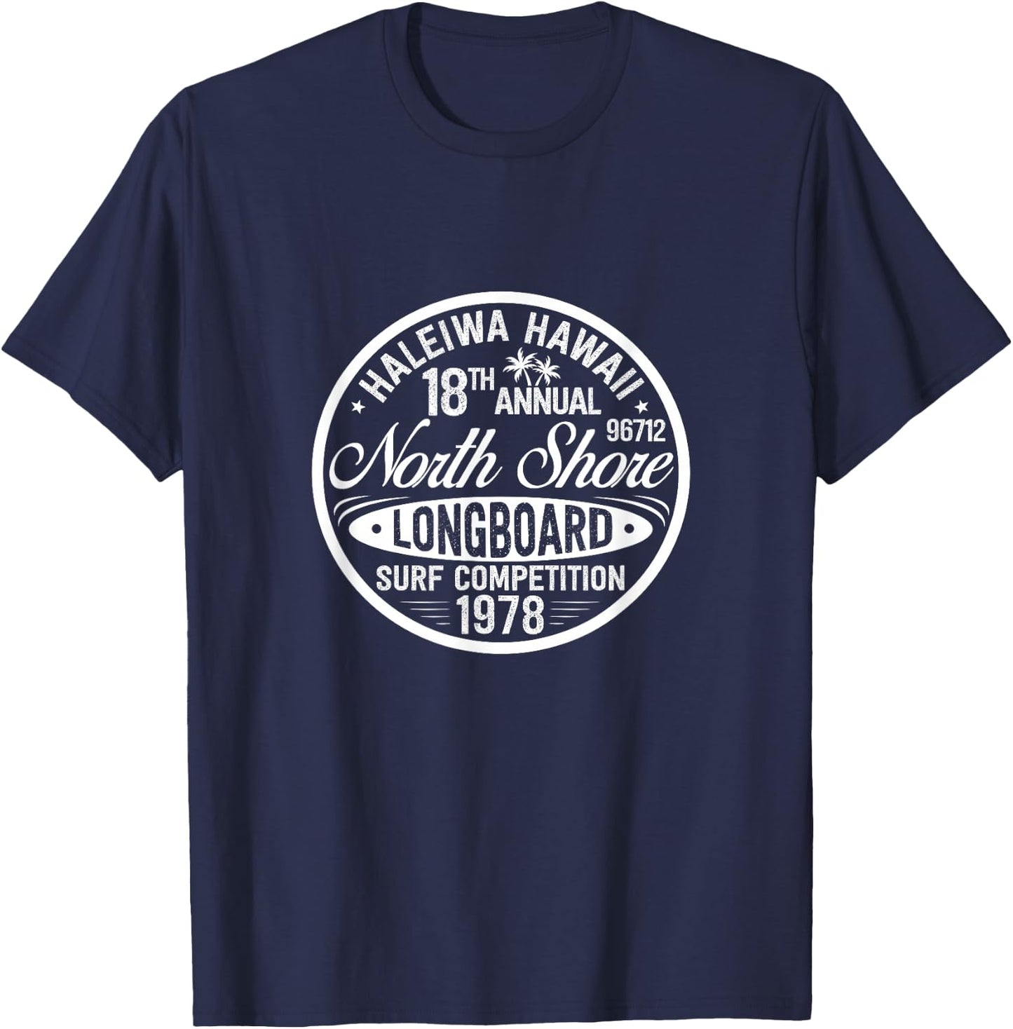 Haleiwa Hawaii Longboard Surf Competition Surfer Hawaiian T-Shirt - T-Shirt | Navy