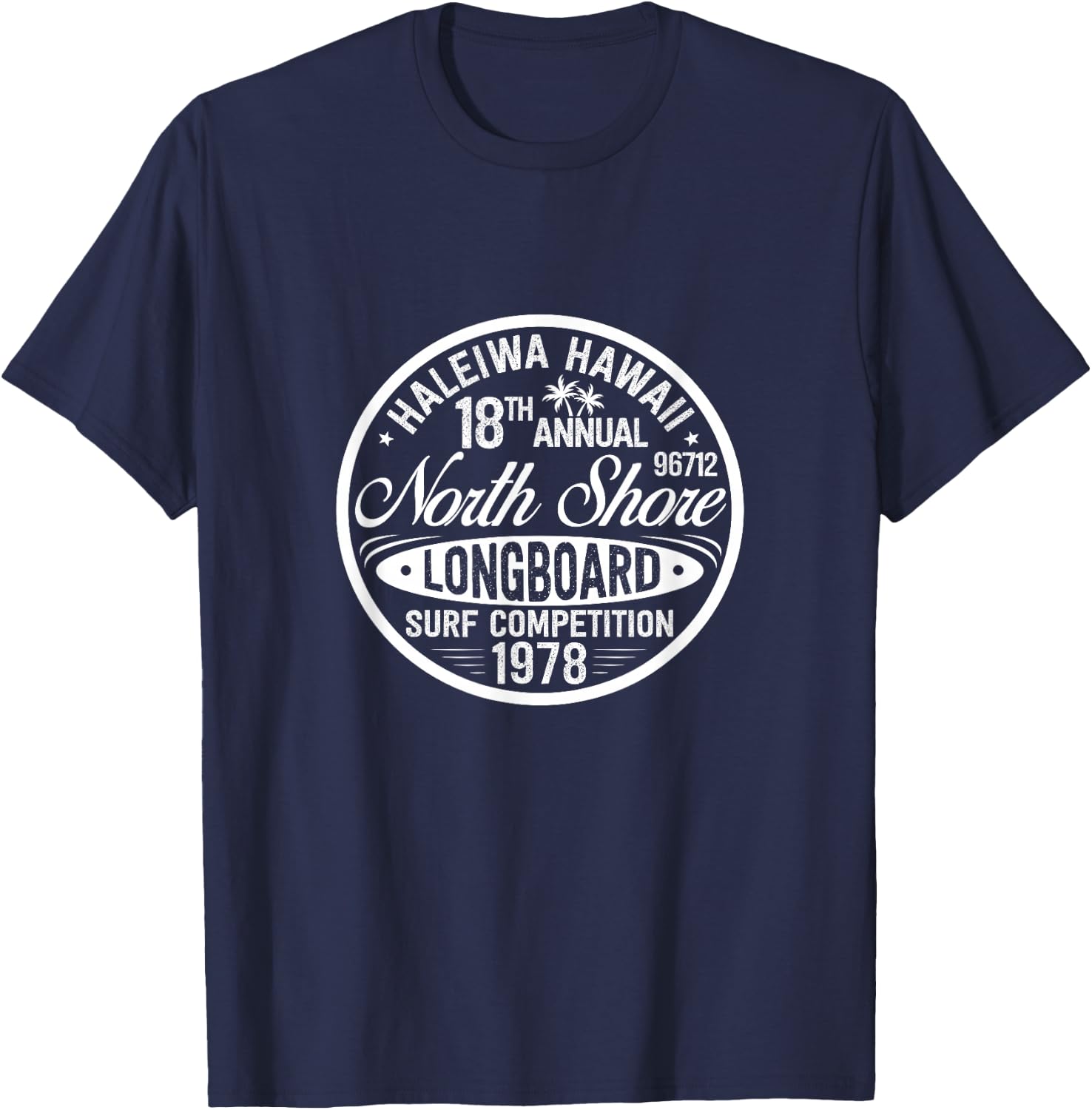 Haleiwa Hawaii Longboard Surf Competition Surfer Hawaiian T-Shirt - T-Shirt | Navy