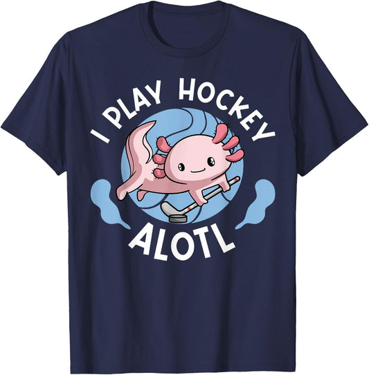 Kawaii Axolotl Pun Funny I Play Hockey Alotl T-Shirt - T-Shirt | Navy