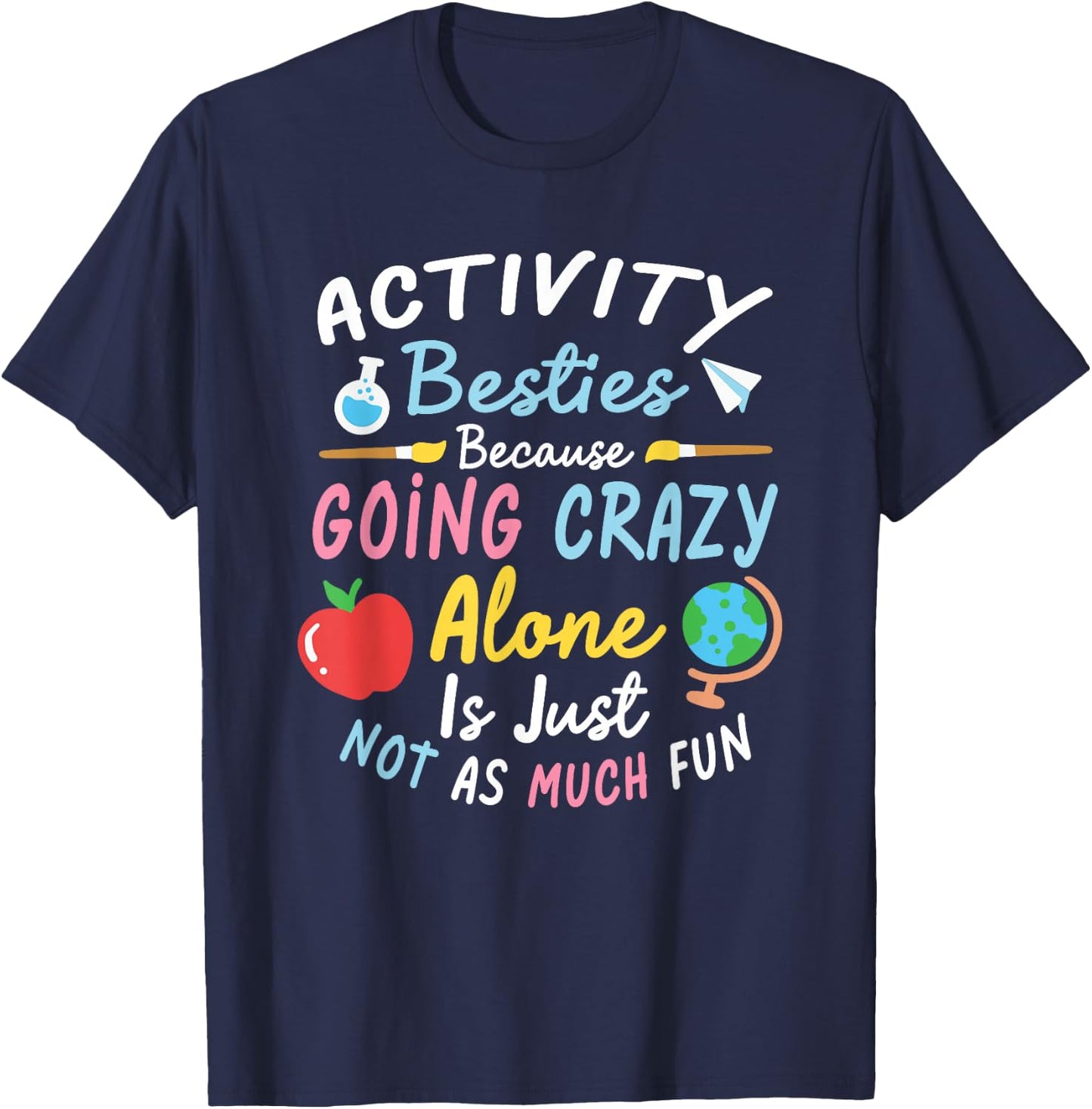 Activity Professionals Week Activity Assistant -Adults Black Letter Print T-Shirt - T-Shirt | Navy