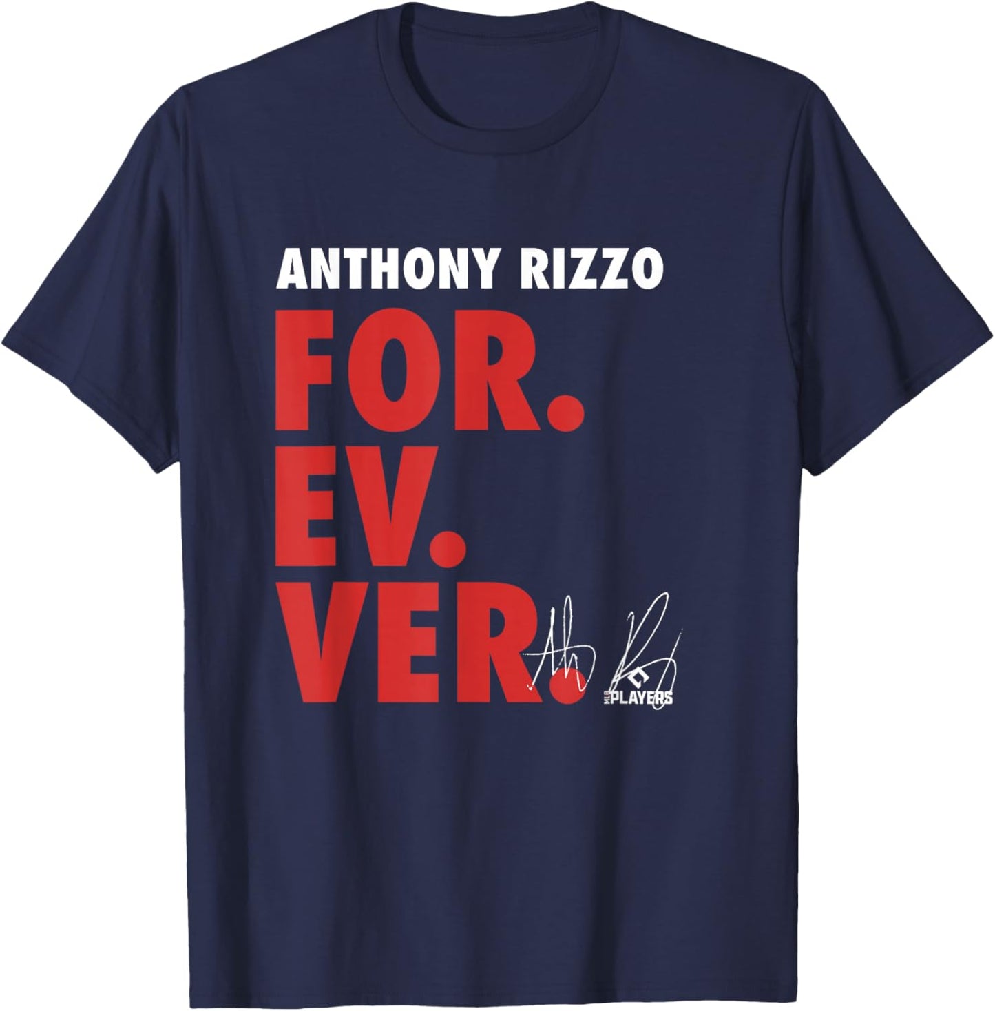 Anthony Rizzo Forever Baseball Sports - Apparel T-Shirt - T-Shirt | Navy