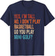 Yes I'm Tall No I Don't Play Basketball Funny Golf Vintage T-Shirt - T-Shirt | Navy