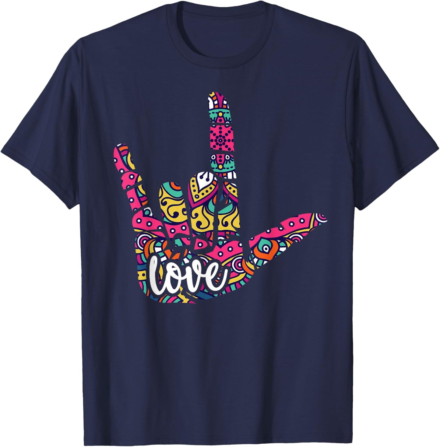 I Love You. American Sign Language Gift T-Shirt - T-Shirt | Navy