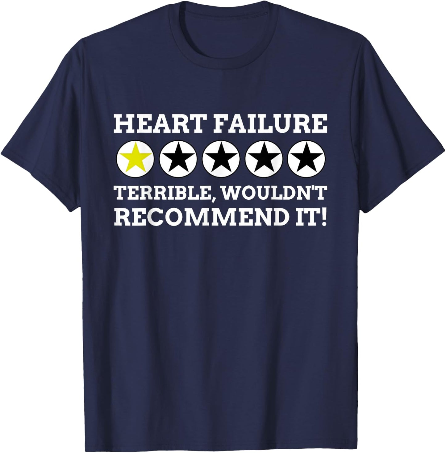 Heart Surgery Gifts, Funny Heart Failure T-Shirt - T-Shirt | Navy