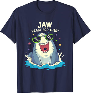 Funny Shark Shirt Jaw Ready For This Shirt Funny Shark Pun T-Shirt - T-Shirt | Navy