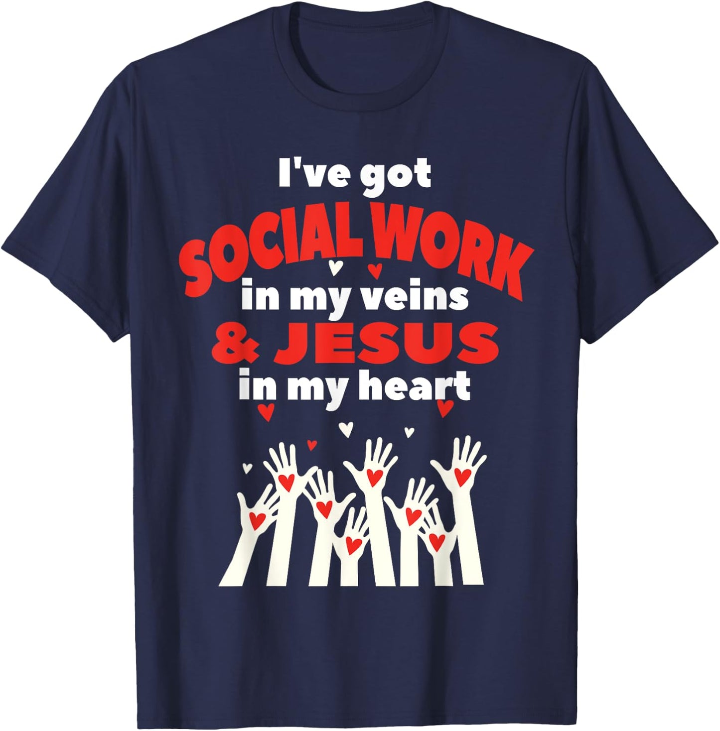 Social Worker Christian Jesus MSW Student Work Masters Grad T-Shirt - T-Shirt | Navy