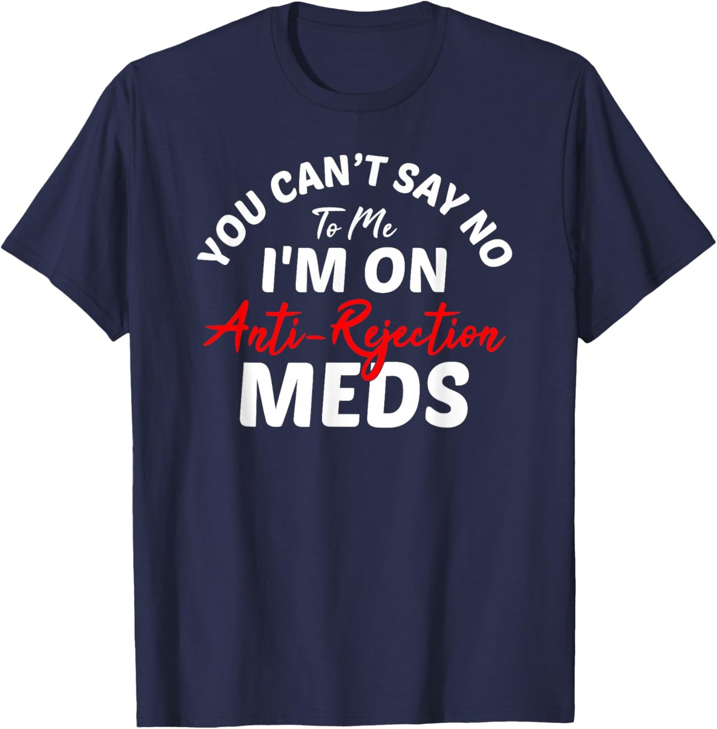 Kidney or Liver Transplant Survivor Gifts Organ Recipient T-Shirt - T-Shirt | Navy