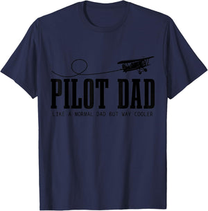 Pilot Dad Like A Normal Dad But Cooler Funny Airplane Pilot T-Shirt - T-Shirt | Navy