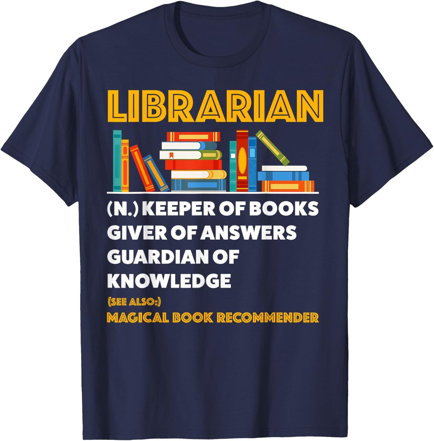 Librarian Definition Book Reader Library Book T-Shirt - T-Shirt | Navy