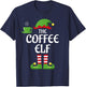 Coffee Elf Family Matching Group Christmas T-Shirt - T-Shirt | Navy